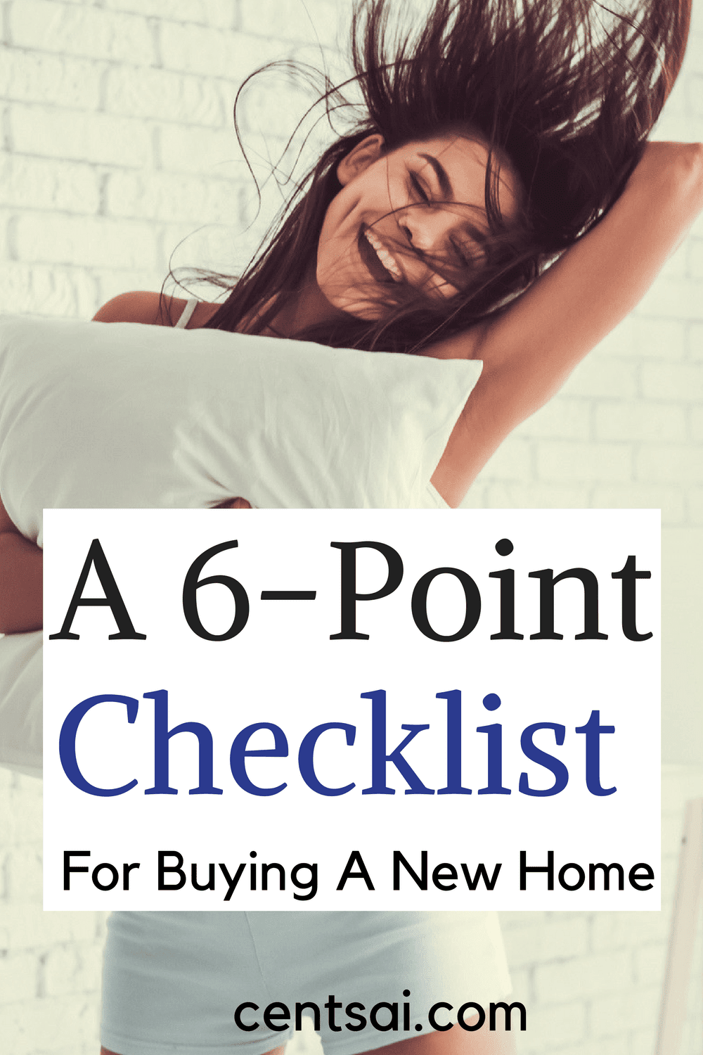 A 6-Point Checklist For Buying A New Home