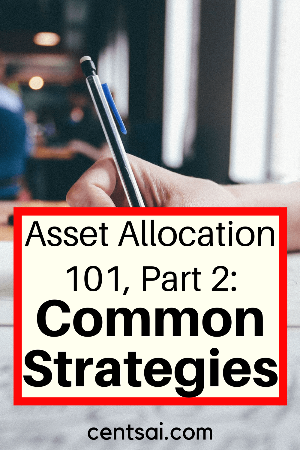 Asset Allocation 101, Part 2: Common Asset Allocation Strategies. Managing risk, and also managing investor behavior, are both enhanced by the appropriate use of tools such as asset allocation.