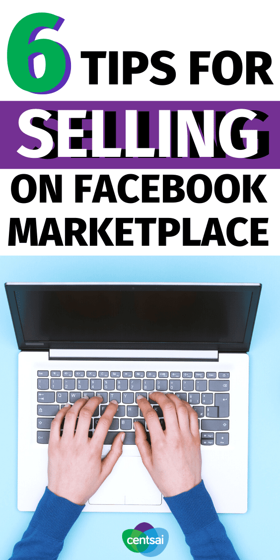 Got tons of clutter around the house? Turn your junk into money! Check out these six easy tips for selling it on Facebook Marketplace. #CentSai #sidehustle #blogs #personalfinance #makemoney #sidehustle #passiveincome