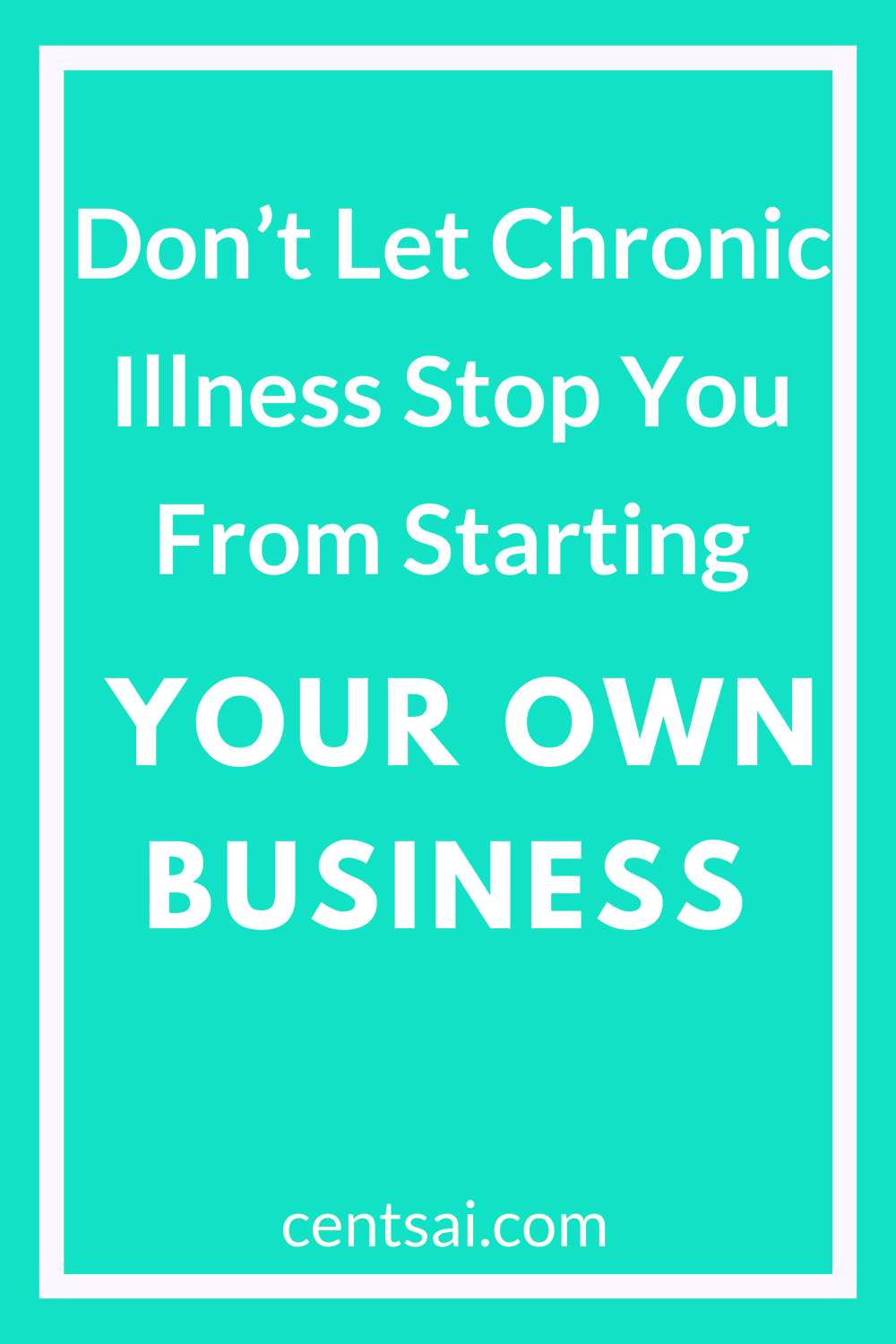 Don’t Let Chronic Illness Stop You From Starting Your Own Business. One entrepreneur battling Crohn's disease shares his advice for starting your own business and make extra money idea while dealing with chronic illness. #ownbusiness #makemoneyfast #extramoneyideas