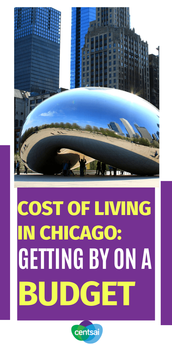 The cost of living in Chicago is among the most expensive in the U.S. So what do you do if you're on a budget? Here are ways you can reduce your cost of living in Chicago. #Costoflivingcomparison #CentSai #Frugallivingtips #Frugallivingextreme #CentSai
