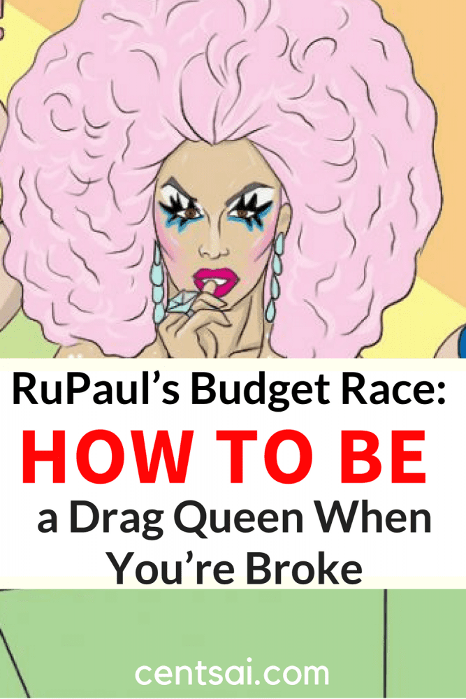RuPaul’s Budget Race: How to Be a Drag Queen When You’re Broke. Being beautiful is such a drag, right? Let Farrah Moan of RuPaul’s Drag Race and three other fabulous queens teach you how to channel your inner queen for less. #lifestyleblog #blog #lifestyle #sidehustle #makemoney #makemoremoney