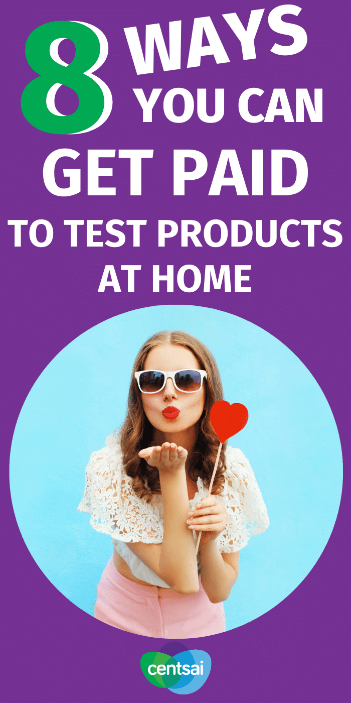 Do you want to get money while staying at home? It's easier than you think to make money from your couch. Check out these companies that will pay you to test products at home. #CentSai #testproductsathome #Makemoremoney #sidehustle #Makemoney