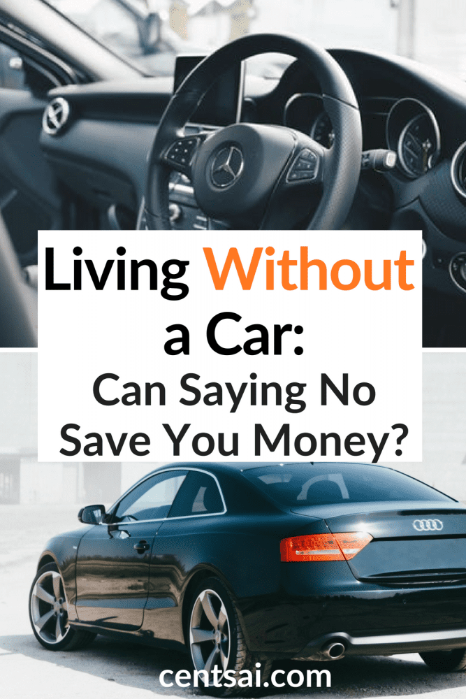Living Without a Car: Can Saying No Save You Money? Here are living without a car tips for you that you didn't imagine that you can save tons of money. Learn how — your wallet will thank you. #livingwithoutacartips #livingwithoutacar #frugalliving #frugallivingtips