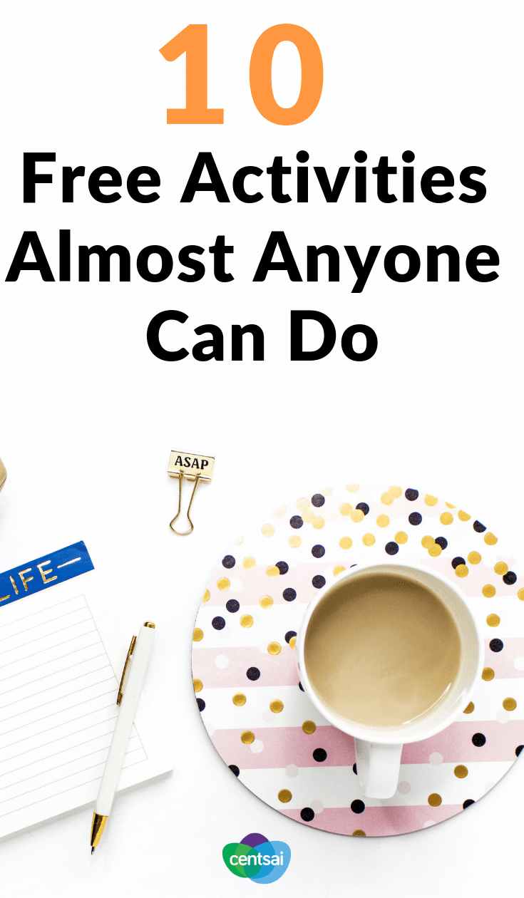 10 Free Activities Almost Anyone Can Do. You don't need to splurge to have fun. It's no lie that the best things in life are free. Check out these free activities, wherever you live. #savingtips #frugaltips #Lifestyle