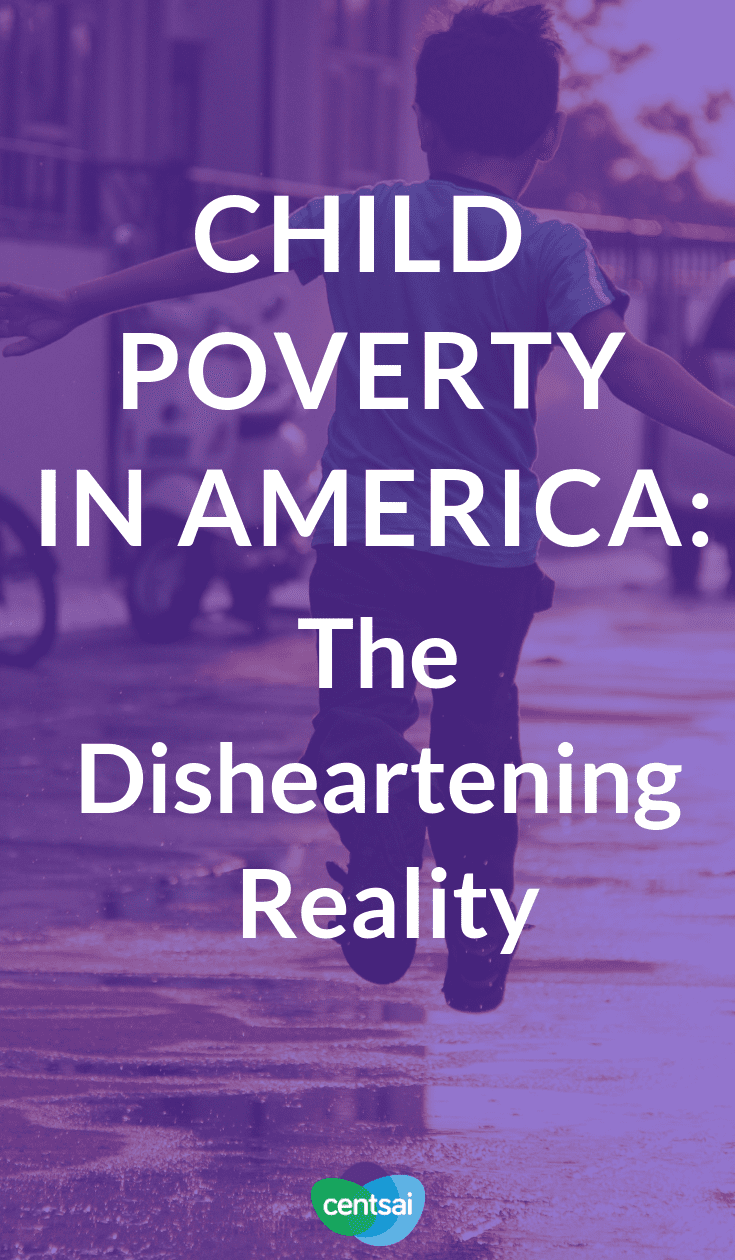 The Disheartening Facts About Child Poverty in America. Do you know the child poverty rate in America? It's worse than you think. Get the facts, from the raw stats to how they affect families. #childpoverty #America #Insufficientfunds #financialhardships