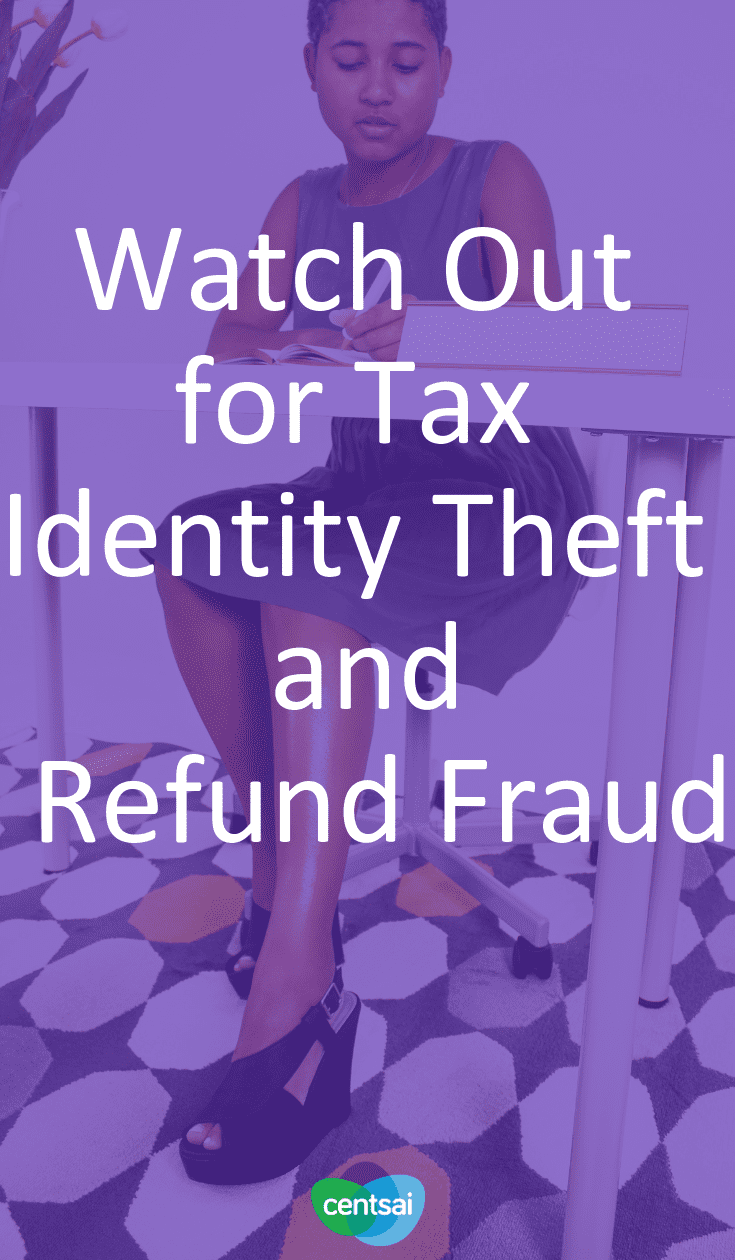 Watch Out for Tax Identity Theft and Refund Fraud. Are you ready to protect yourself against tax identity theft and refund fraud? Learn how to prevent it and what to do if it happens to you. #taxesblog #tax #taxidentity