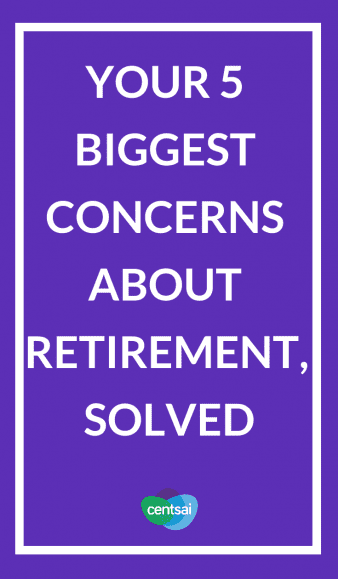 Your 5 Biggest Concerns About Retirement, Solved. Do you worry that you'll run out of money in retirement? Or not have enough health insurance? Learn how to solve common retirement concerns. #retirement #moneyretirement #moneymanagement