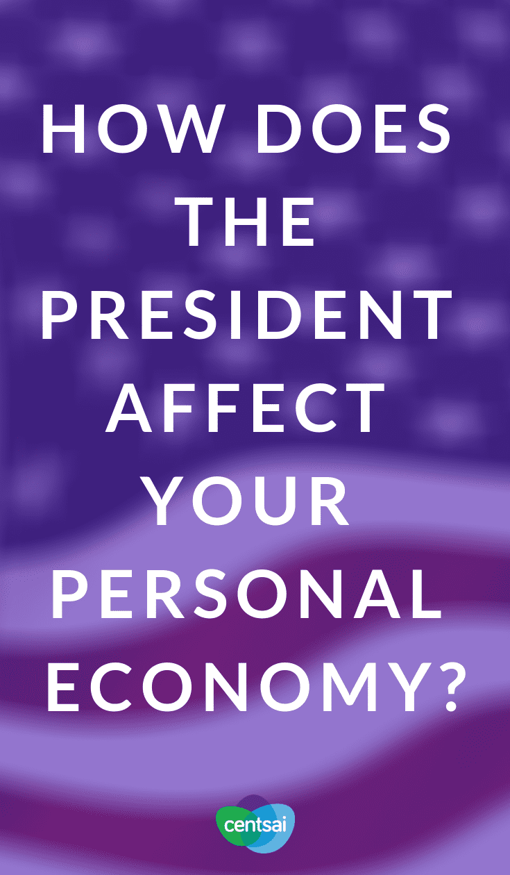 How Does the President Affect Your Personal Economy? Different presidents have had different effects on the economy. Learn what kind of impact that will have on you as an individual. #personaleconomy #economy #financialliteracy