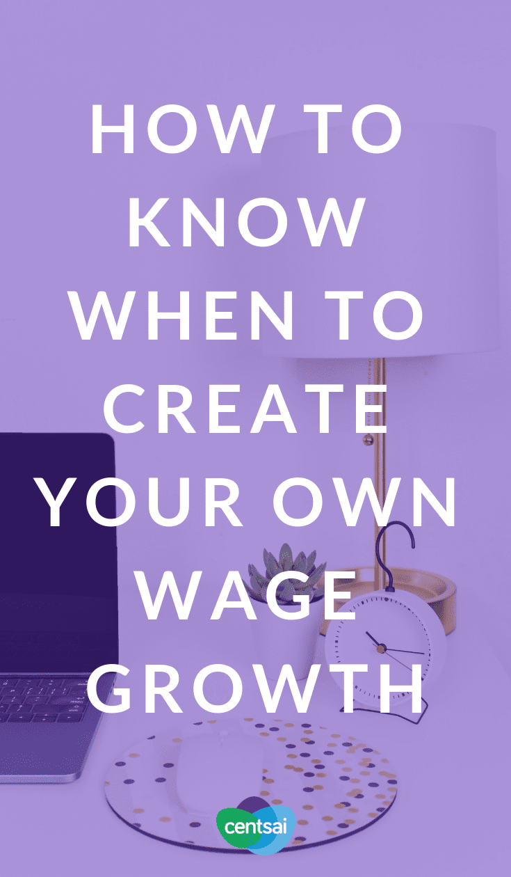 How to Know When to Create Your Own Wage Growth. With overall wage growth remaining stagnant, earning what you deserve is tough. Check out these ways to increase income on your own. #income #sidehustle #makemoney