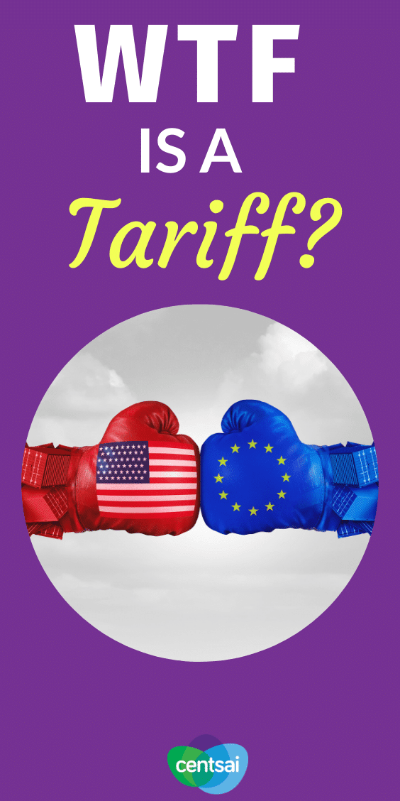 What Is A Tariff And How Does It Work A Guide Centsai