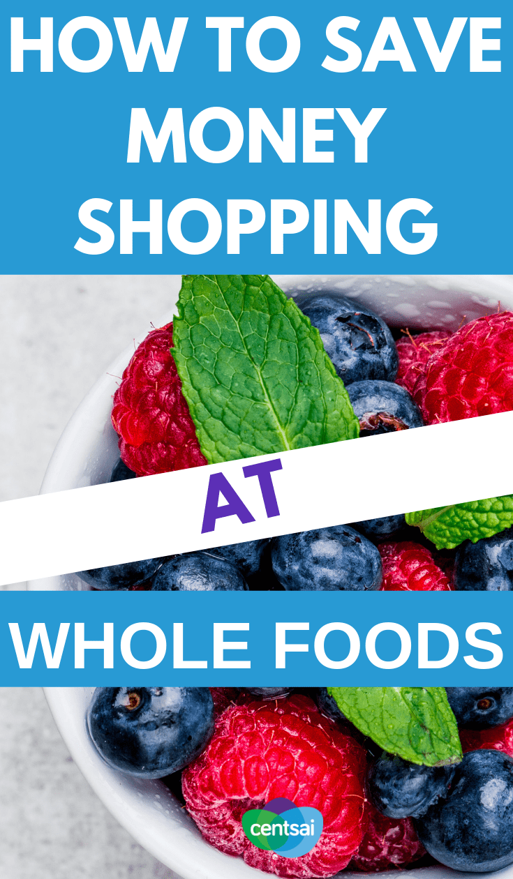 Healthy food can get expensive. Learn how to #savemoneyshopping at Whole Foods so you can show both your body and your wallet some love. #savingmoneytips #moneybudgeting #smartmoneytips