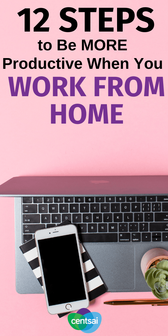 Do you have trouble being productive when you work from home? You're not alone. Check out these top work from home tips to maximize your productivity. #CentSai #timemanagement ##Career #Awesome