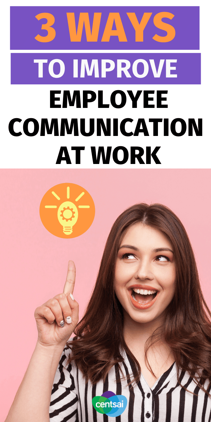 Employees often struggle with speaking up at work. So as a boss, how can you improve employee communication? Check out these top tips and best ideas. #CentSai #entrepreneurship #career #tips #business #careertips