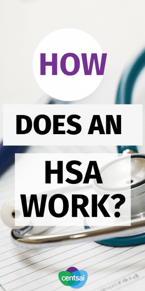 Got insurance? Then you may have heard of a health savings account. But what is an HSA and how does it work? Learn now this affordable health insurance and reap the benefits. #CentSai #healthsinsurance #buyinghealthinsurance
