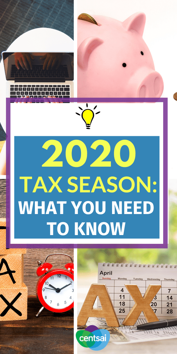 2020 Tax Season What You Need To Know Centsai 