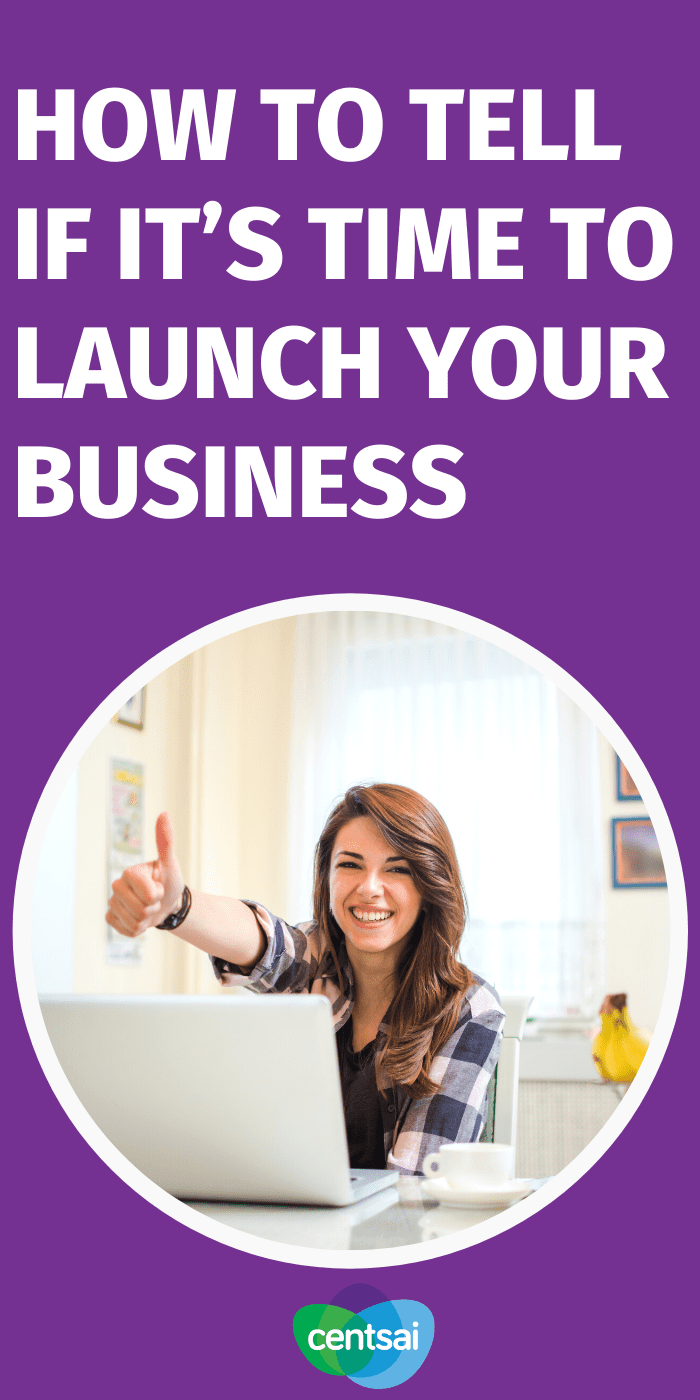 Not sure what to do when starting a business? Follow these steps to determine if it's time to launch, or if your idea needs some fine tuning. #CentSai #Entrepreneurship #entrepreneurshipideas #entrepreneur #smallbusiness