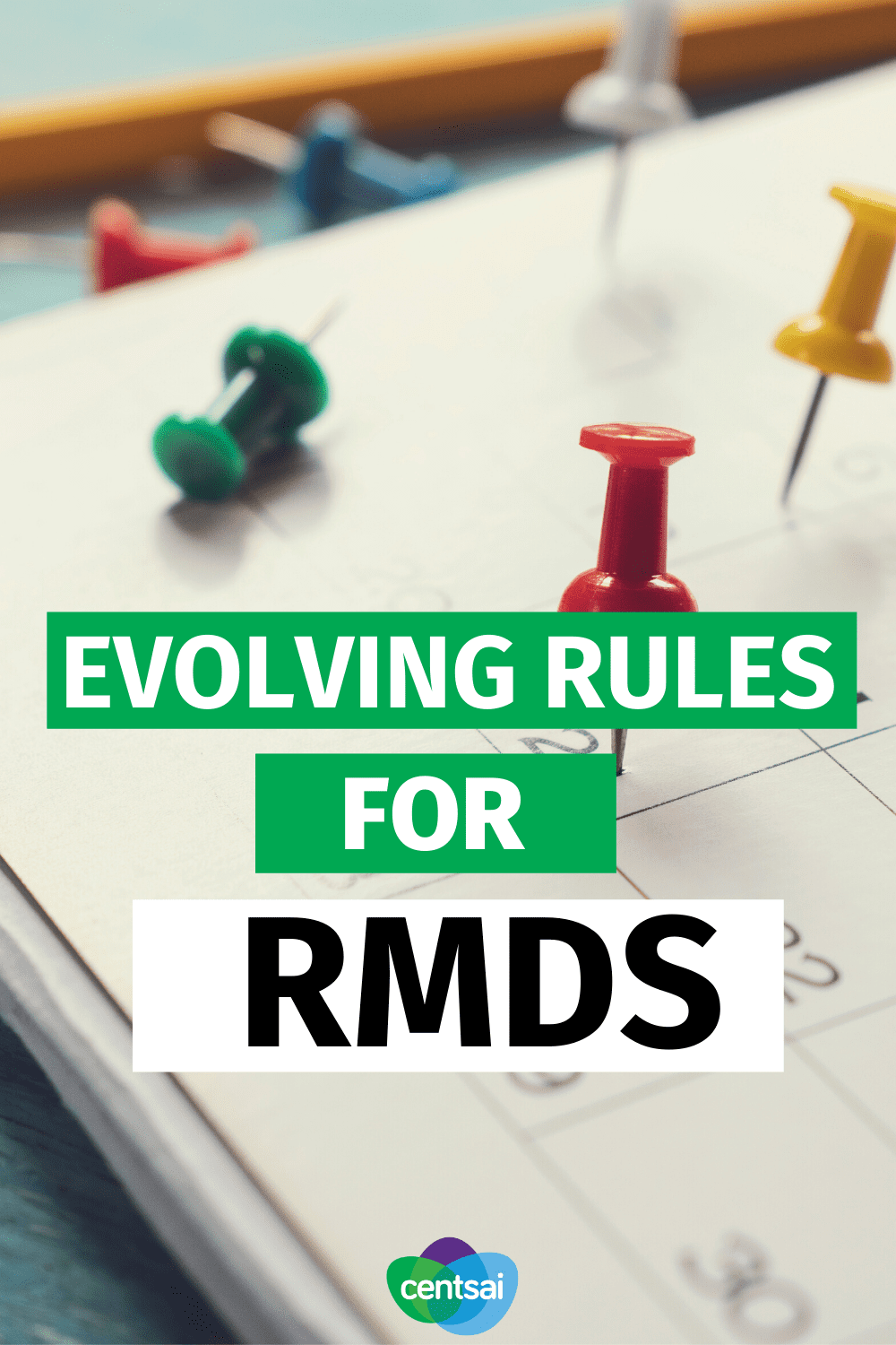 RMDs for Current and Future Retirees A Guide I CentSai