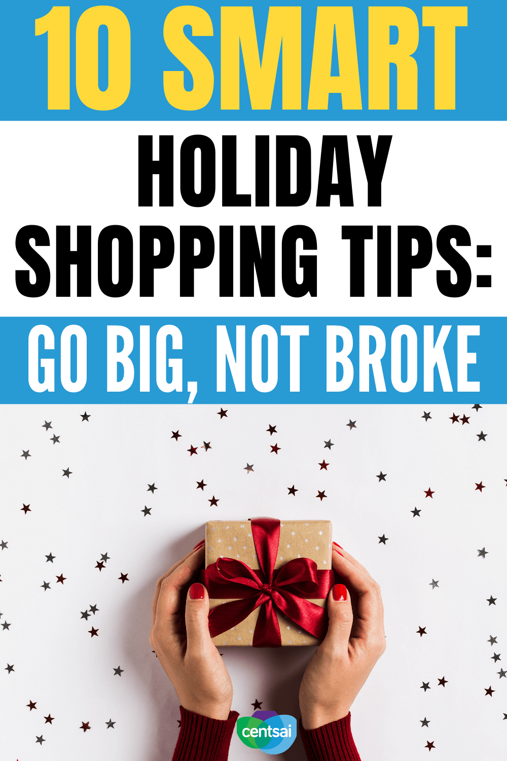 10 Smart Shopping Tips for Every Holiday. Holiday gifts don't have to break the bank. Check out these smart holiday shopping tips to knock gift-buying season out of the park. #holiday #budget #savingtips
