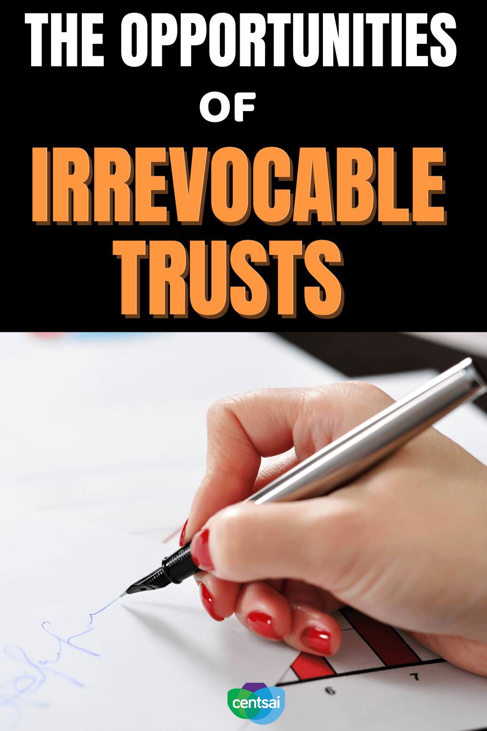 What Is An Irrevocable Trust What You Should Know CentSai